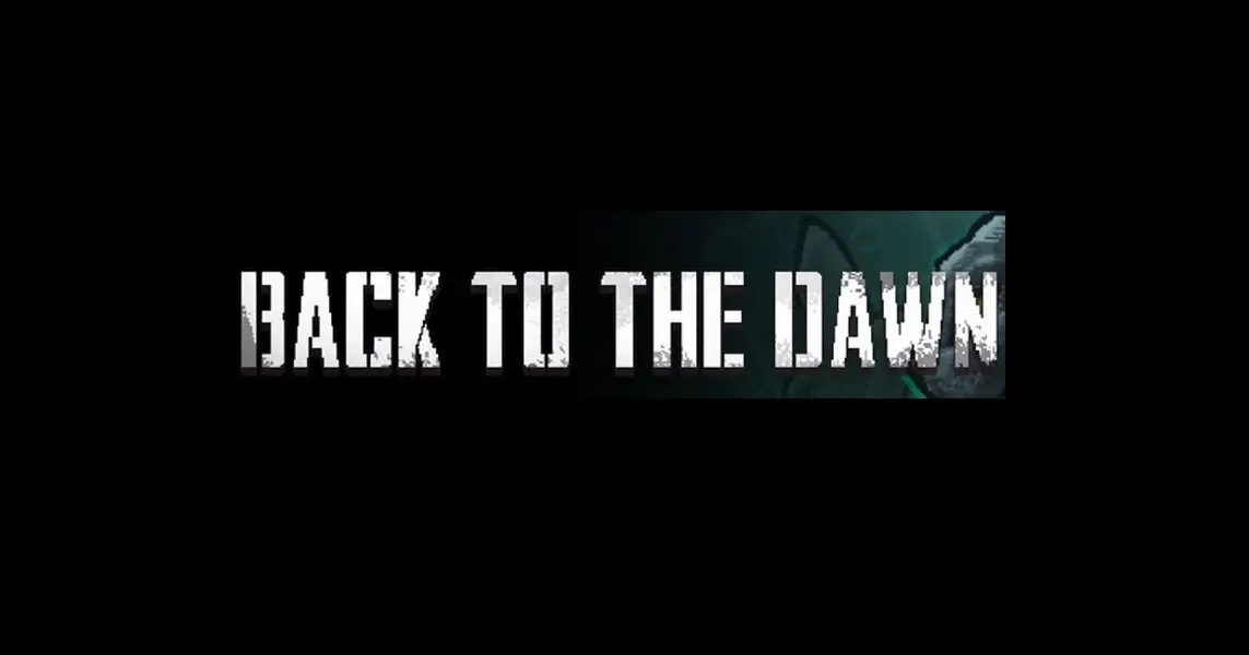 Back To The Dawn Free Download